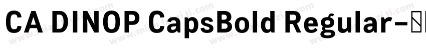 CA DINOP CapsBold Regular字体转换